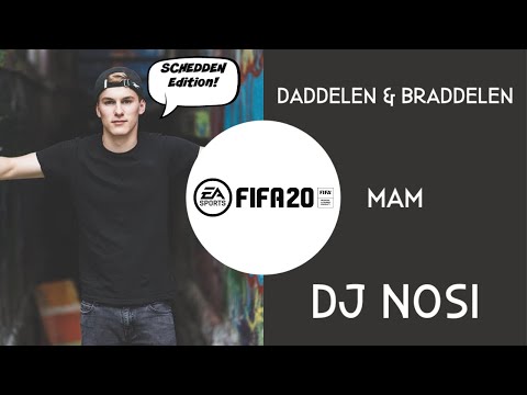 Daddelen & Braddelen mam Dj Nosi / Fifa 20