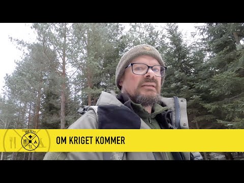 Om kriget kommer - krigsberedskap #PrepperSE