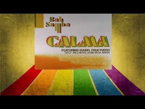 Bah Samba Feat Isabel Fructuoso - Calma (Quentin Harris Re-Production)