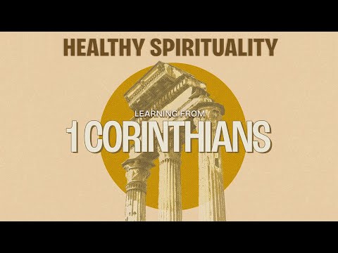 Healthy Spirituality | Power and Weakness | Jonathan Jee | 1 Corinthians 1:1-2:5