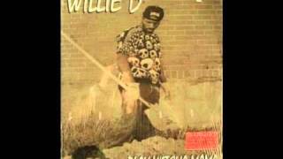 Willie D-I wanna fuck your mama.