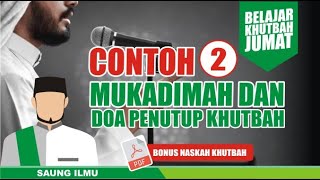 Download lagu Contoh Mukadimah Khutbah Jumat dan Doa Penutup Khu... mp3