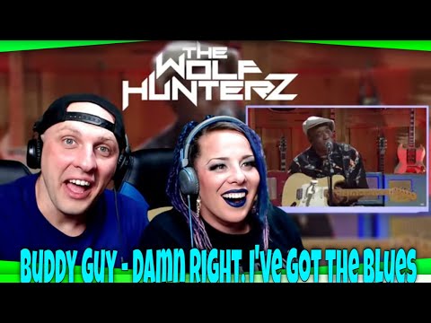 Buddy Guy - Damn Right, I've Got the Blues | THE WOLF HUNTERZ Reactions
