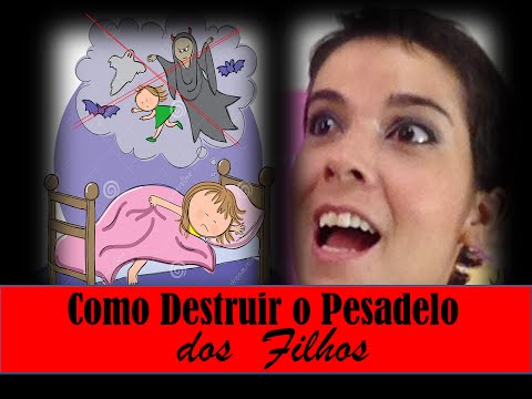 Como Destruir O Pesadelo dos Filhos | Thais Viana