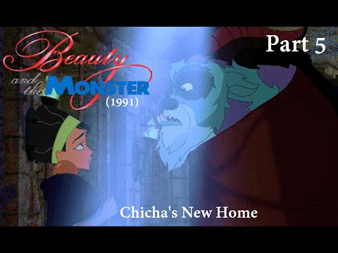 Beauty and the Monster (1991) Part 5- Chicha's New Home