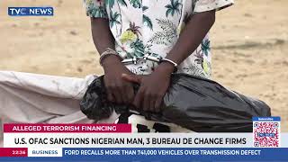 U.S OFAC Sanctions Nigerian Man, 3 Bureau De Change Firms