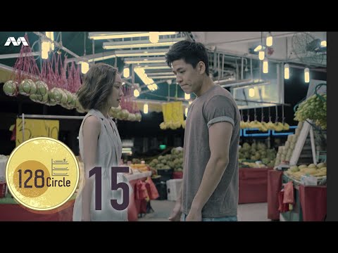 128 Circle EP15 (FINALE)
