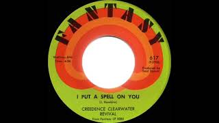 1968 Creedence Clearwater Revival - I Put A Spell On You (mono)