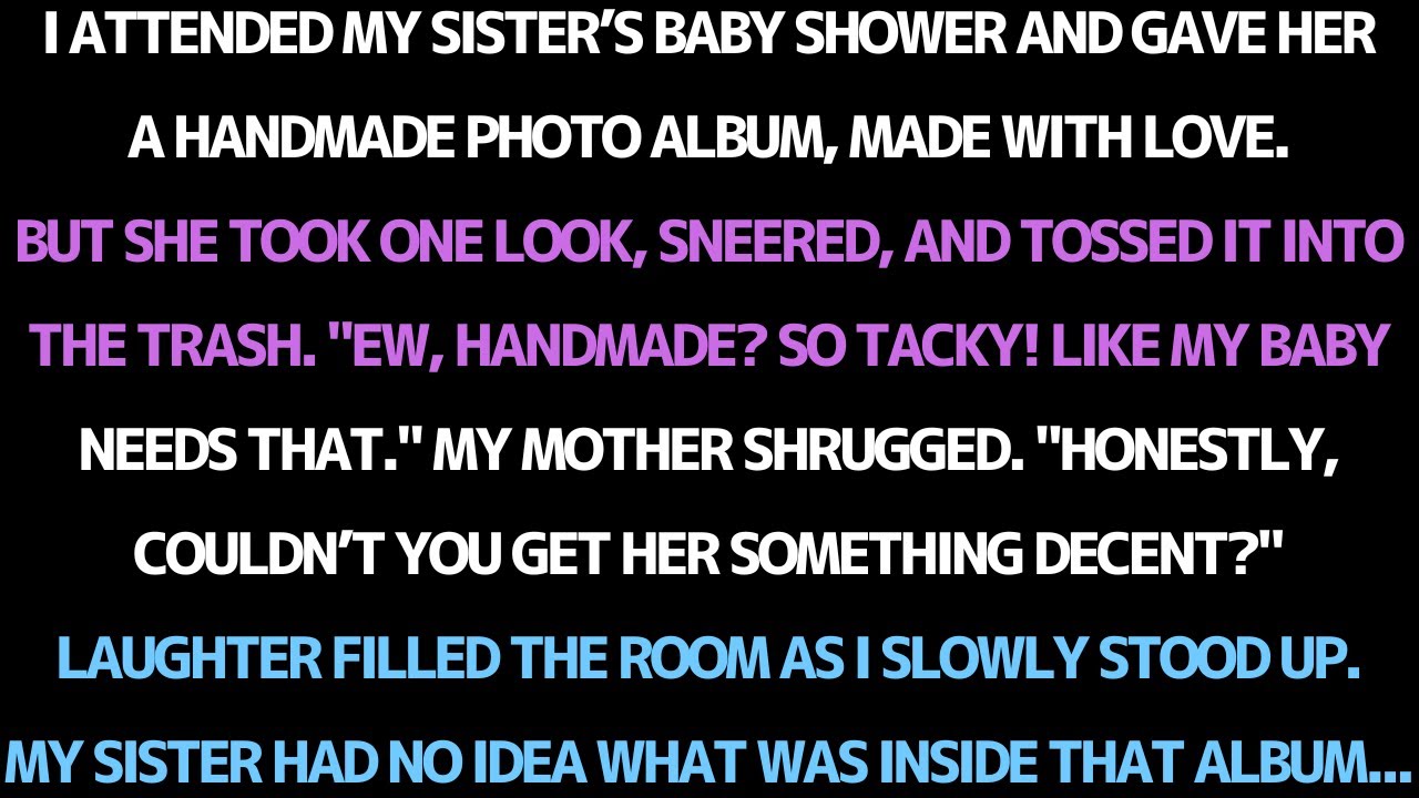 My sister threw away my handmade baby shower gift… but she didn’t know what was inside.