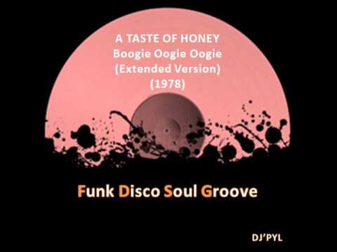 A TASTE OF HONEY -  Boogie Oogie Oogie (Extended Version) (1978)