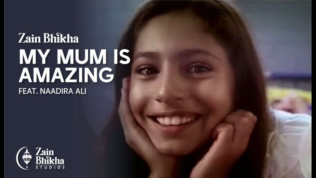 My Mum Is Amazing | Zain Bhikha Kids - Official Video
