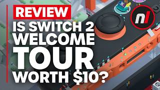 Nintendo Switch 2 Welcome Tour Review - Is It Worth It?