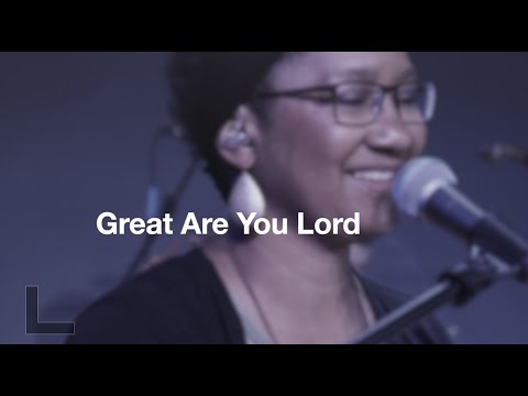 Great Are You Lord (Jason Ingram / David Leonard / Leslie Jordan Cover)