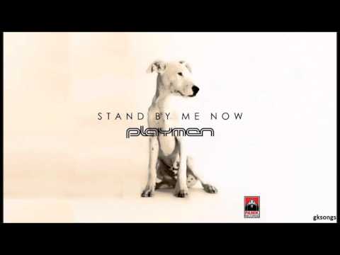 PLAYMEN ft. Christos Mastoras - Stand By Me Now στίχοι | lyrics