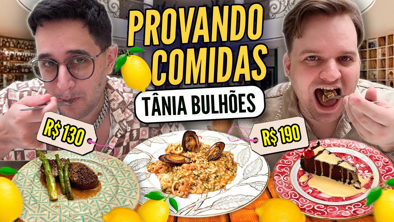 Provando comidas: restaurante da TÂNIA BULHÕES