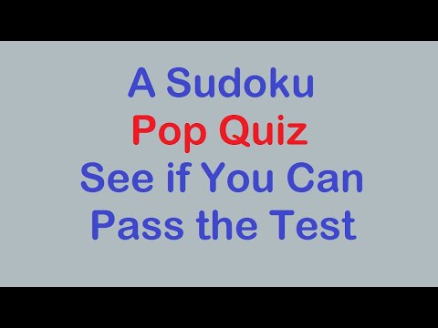 Sudoku Primer 236 - A Sudoku Pop Quiz