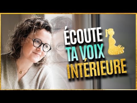 Comment écouter sa voix intérieure ? [MON CONSEIL]