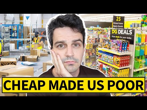 How Cheap Sh*t Made Everything Expensive