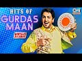 Hits Of Gurdas Maan Best Songs Of Gurdas Maan Video Jukebox