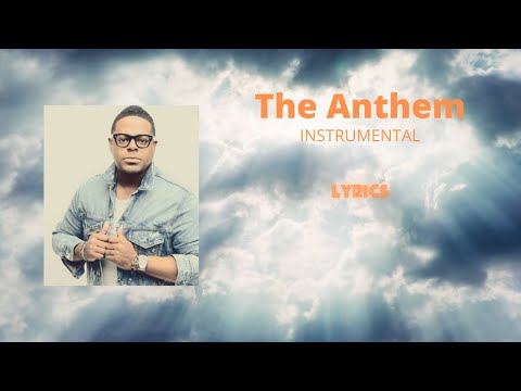 THE ANTHEM Instrumental William Murphy