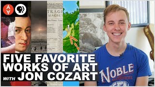 Five Favorite Works of Art with Jon Cozart | The Art Assignment | PBS Digital Studios