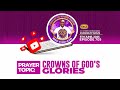CROWNS OF GOD S GLORIES COMMAND THE MORNING PRAYERS EPS 7045 2 06 2025