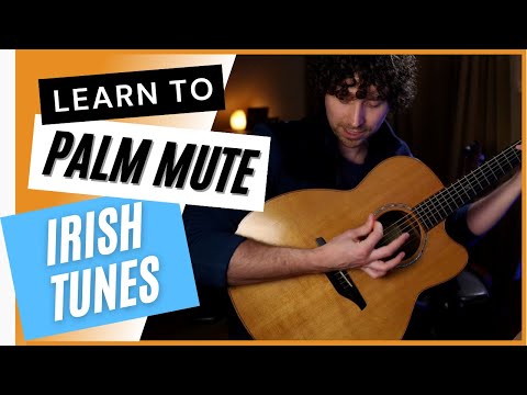Palm Muting Tutorial - Traditional Irish Guitar Strumming