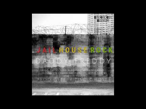Daddy Freddy & Sleepy Time Ghost - Jailhouse Rock
