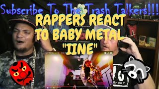 Rappers React To Baby Metal &quot;Iine&quot;!!!