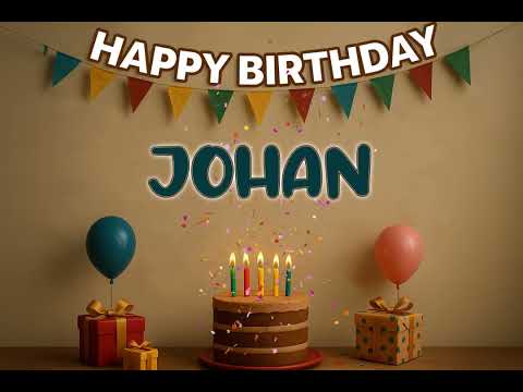 Johan’s Happy Birthday Song 🎈 | Custom Track by XBirthdays for Kids & Adults