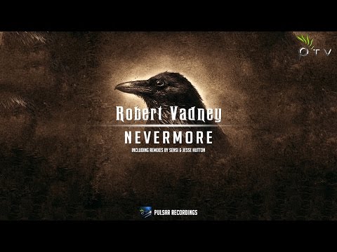 Robert Vadney - Nevermore (Original Mix)