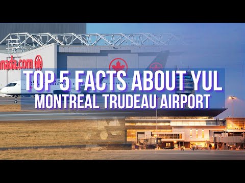 Os 5 principais fatos sobre o Aeroporto Internacional Trudeau de Montreal CYUL