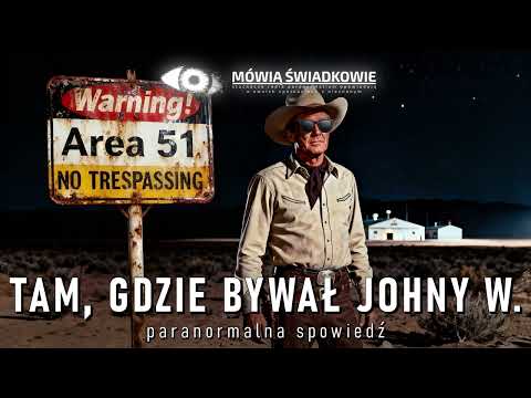 Tam, gdzie bywał Johny W. || Mówią Świadkowie - Odc. 98