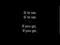 Shakira-Si Te Vas (if you go) with english lyrics