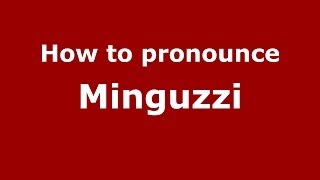 How to pronounce Minguzzi