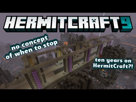 HermitCraft 9 ep 15: No concept of when to stop! 10 years on HermitCraft!?
