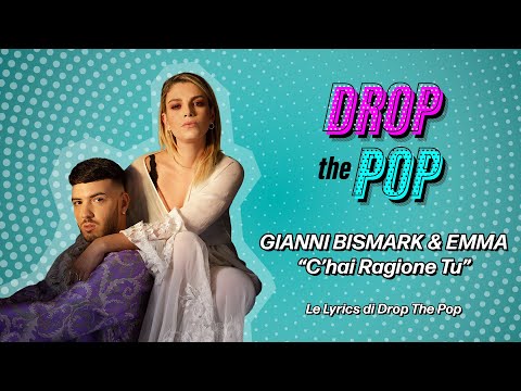 "C'hai Ragione Tu" - Gianni Bismark & Emma || Lyrics Video