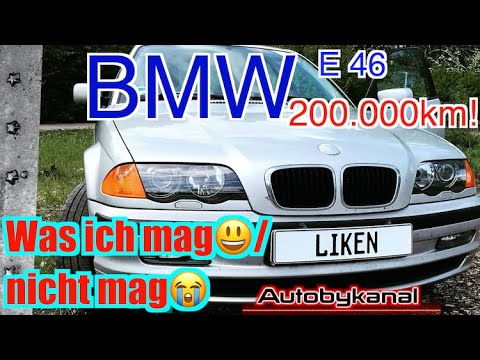 BMW 3er E46 320d, Was ich mag/nicht mag! Erfahrungen nach über 200.000km!
