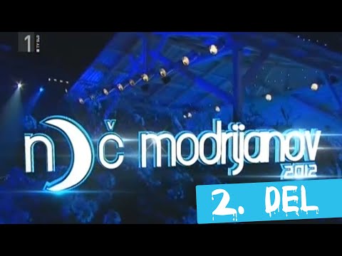 Noč Modrijanov 2012 - 2. del