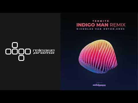 PREMIERE: Nicholas Van Orton & Kros - Termite (Indigo Man Remix) [Undergroove Music]