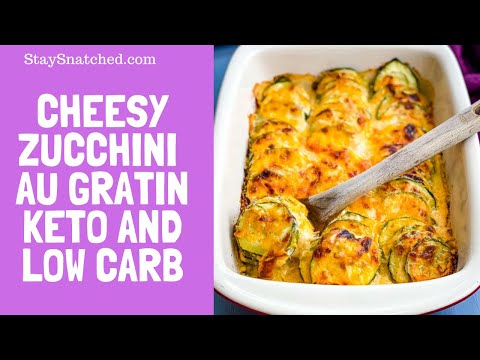 Zucchini Au Gratin KETO Low Carb Scalloped Potatoes