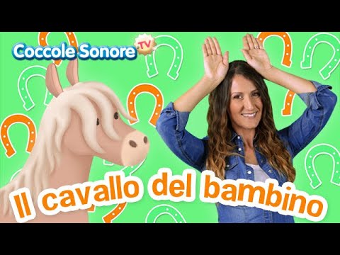 Il cavallo del bambino 🐴 - Balliamo con Greta! - Coccole Sonore