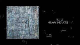 Too Close To Touch - Heavy Hearts (Full Album Stream)