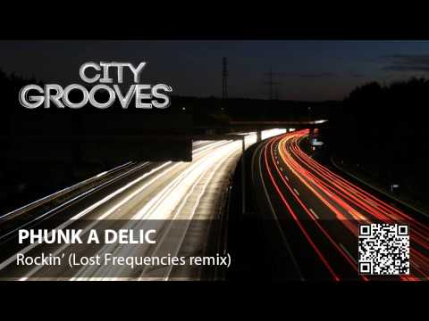 Phunk A Delic: Rockin' (Lost Frequencies remix)