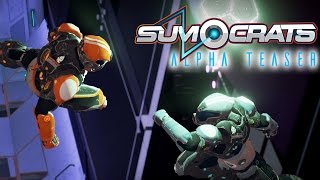 SUMOCRATS teaser alpha