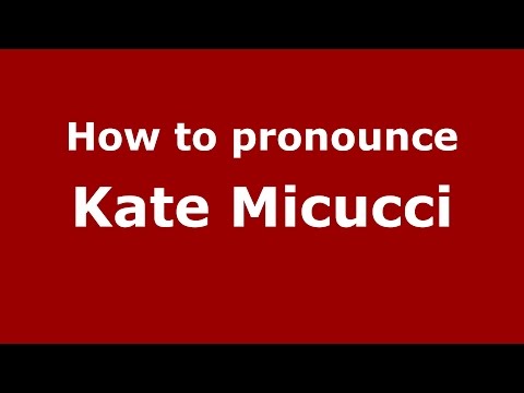 How to pronounce Kate Micucci (American English/US) - PronounceNames.com