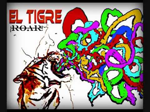 El Tigre - She Swallowed Burning Coals