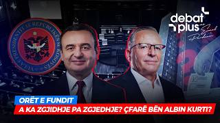 🔴ORËT E FUNDIT – A KA ZGJIDHJE PA ZGJEDHJE? ÇFARË BËN ALBIN KURTI? - Debat Plus