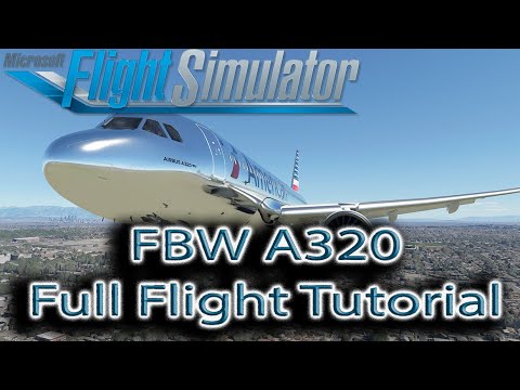 Microsoft Flight Simulator | FlyByWire A320 | Tutorial Flight