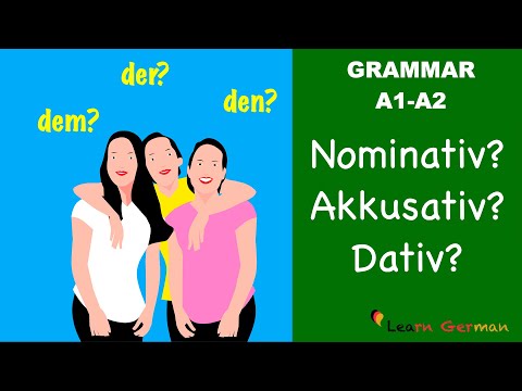 Nominativ? Akkusativ? Dativ? | 3 Cases in German | Learn German Grammar | A1-A2